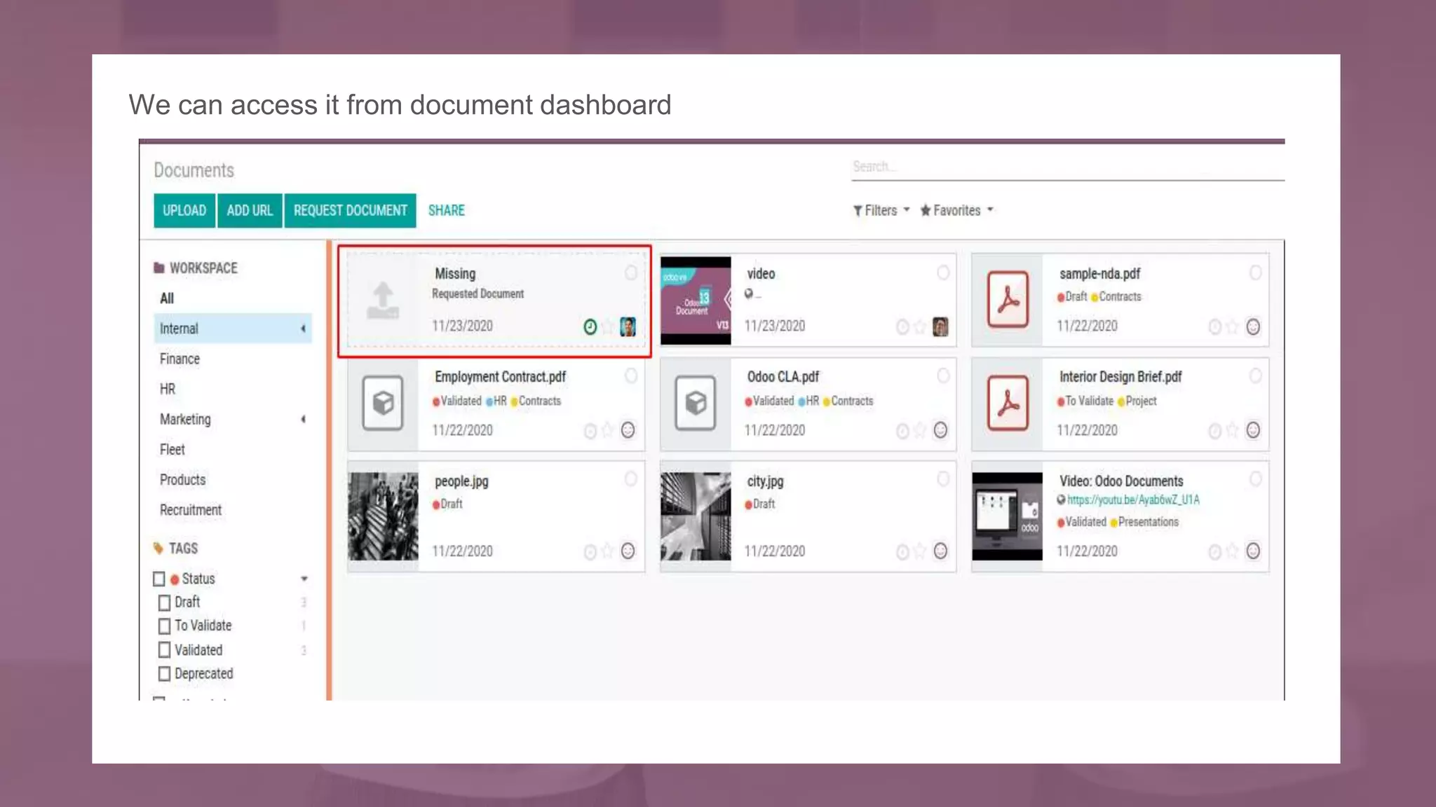 We can access it from document dashboard
 