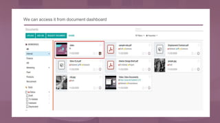 We can access it from document dashboard
 
