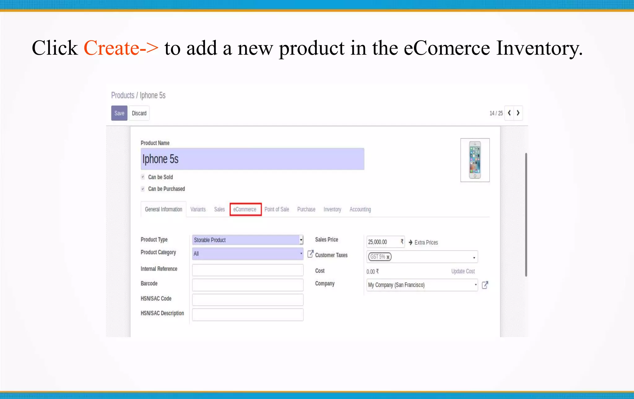 Click Create-> to add a new product in the eComerce Inventory.