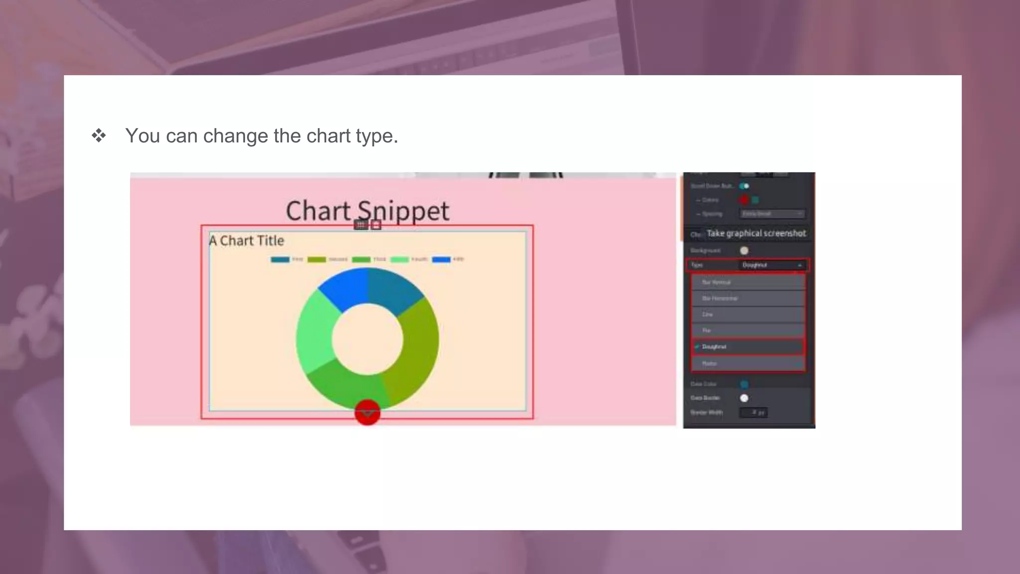  You can change the chart type.
 