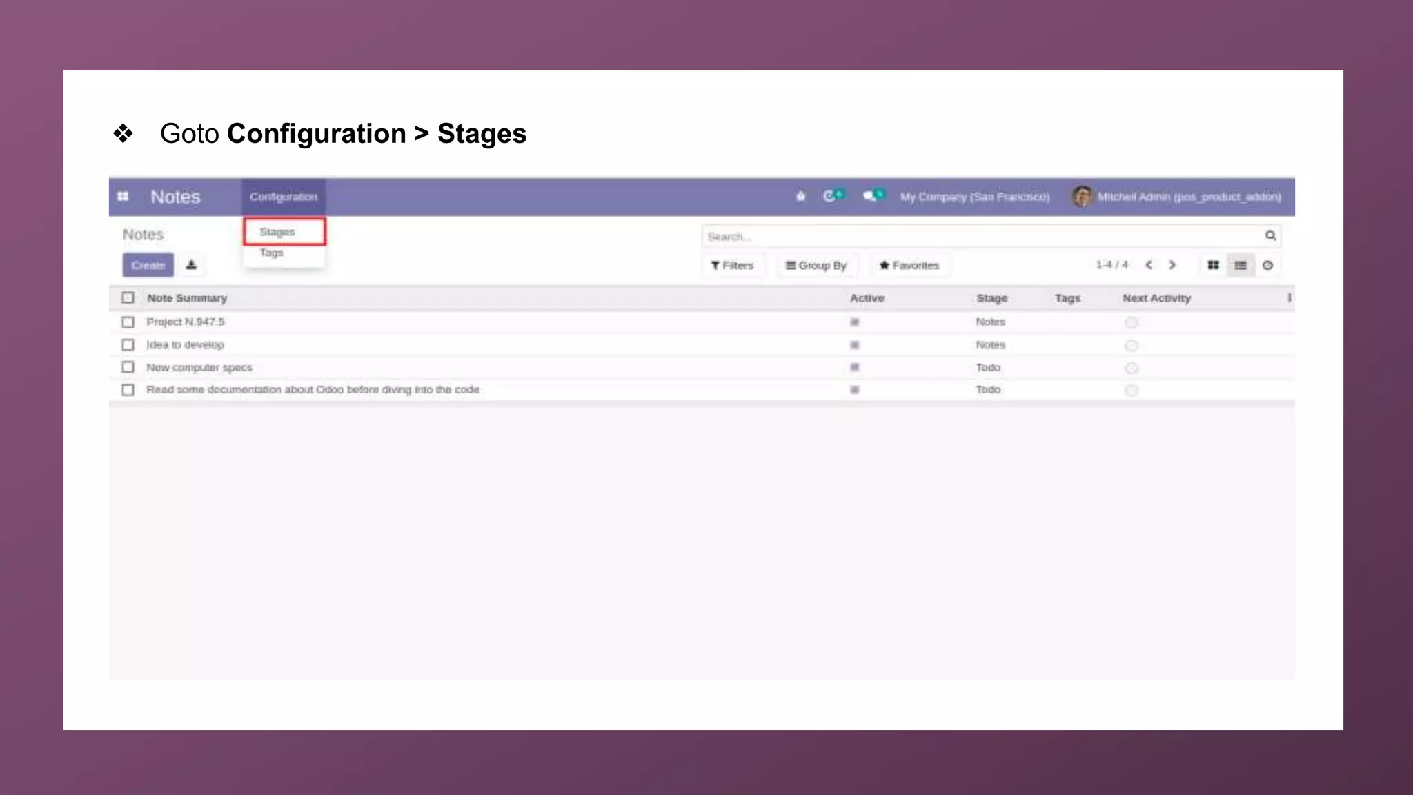 ❖ Goto Configuration > Stages
 