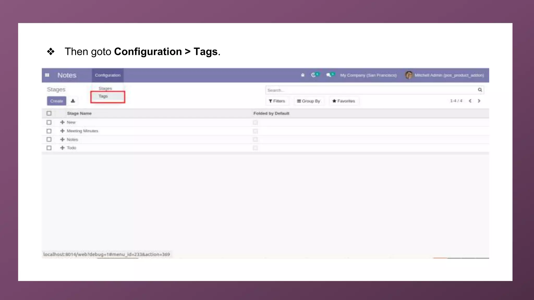 ❖ Then goto Configuration > Tags.
 