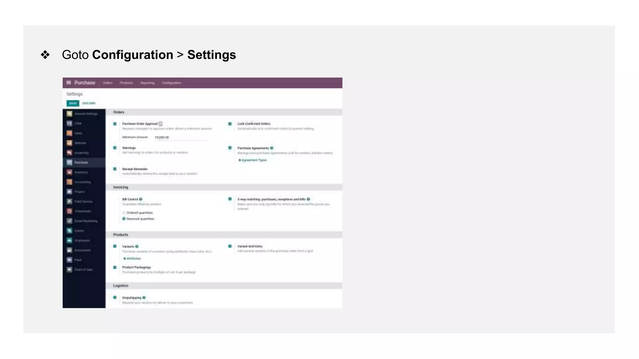 ❖ Goto Configuration > Settings
 