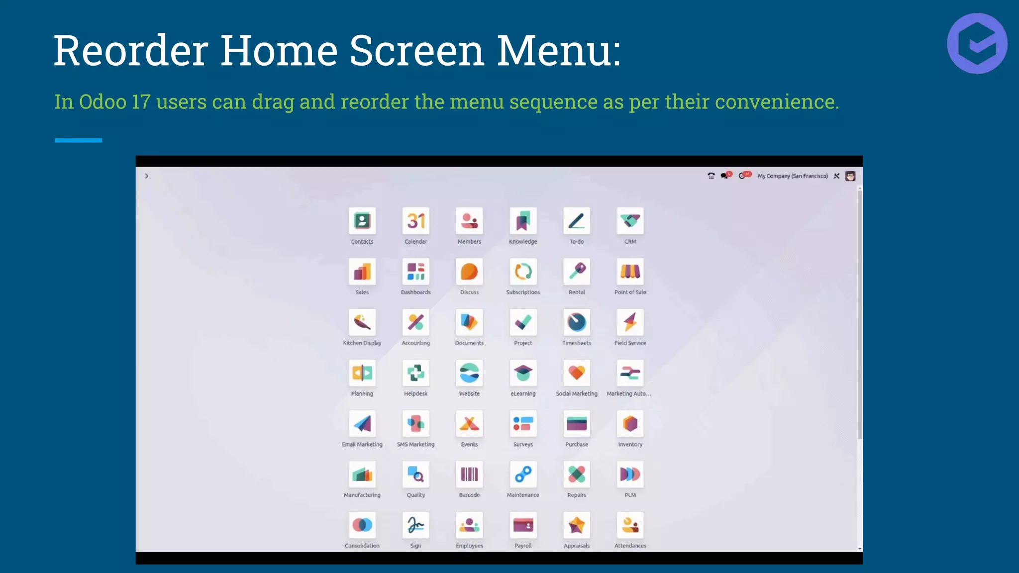 Reorder Home Screen Menu:
In Odoo 17 users can drag and reorder the menu sequence as per their convenience.
 