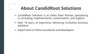 Odoo Consulting Services by CandidRoot Solutions | PPTX