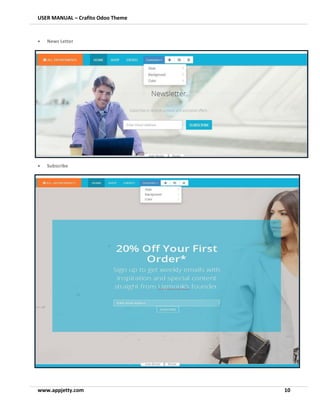 USER MANUAL – Crafito Odoo Theme
www.appjetty.com 10
• News Letter
• Subscribe
 