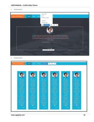 USER MANUAL – Crafito Odoo Theme
www.appjetty.com 16
• Testimonial 1
• Testimonial 2
 