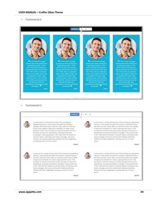 USER MANUAL – Crafito Odoo Theme
www.appjetty.com 24
• Testimonial 2
• Testimonial 3
 