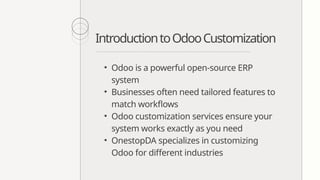 Odoo Customization Services: Tailored ERP Solutions by OnestopDA | PPTX