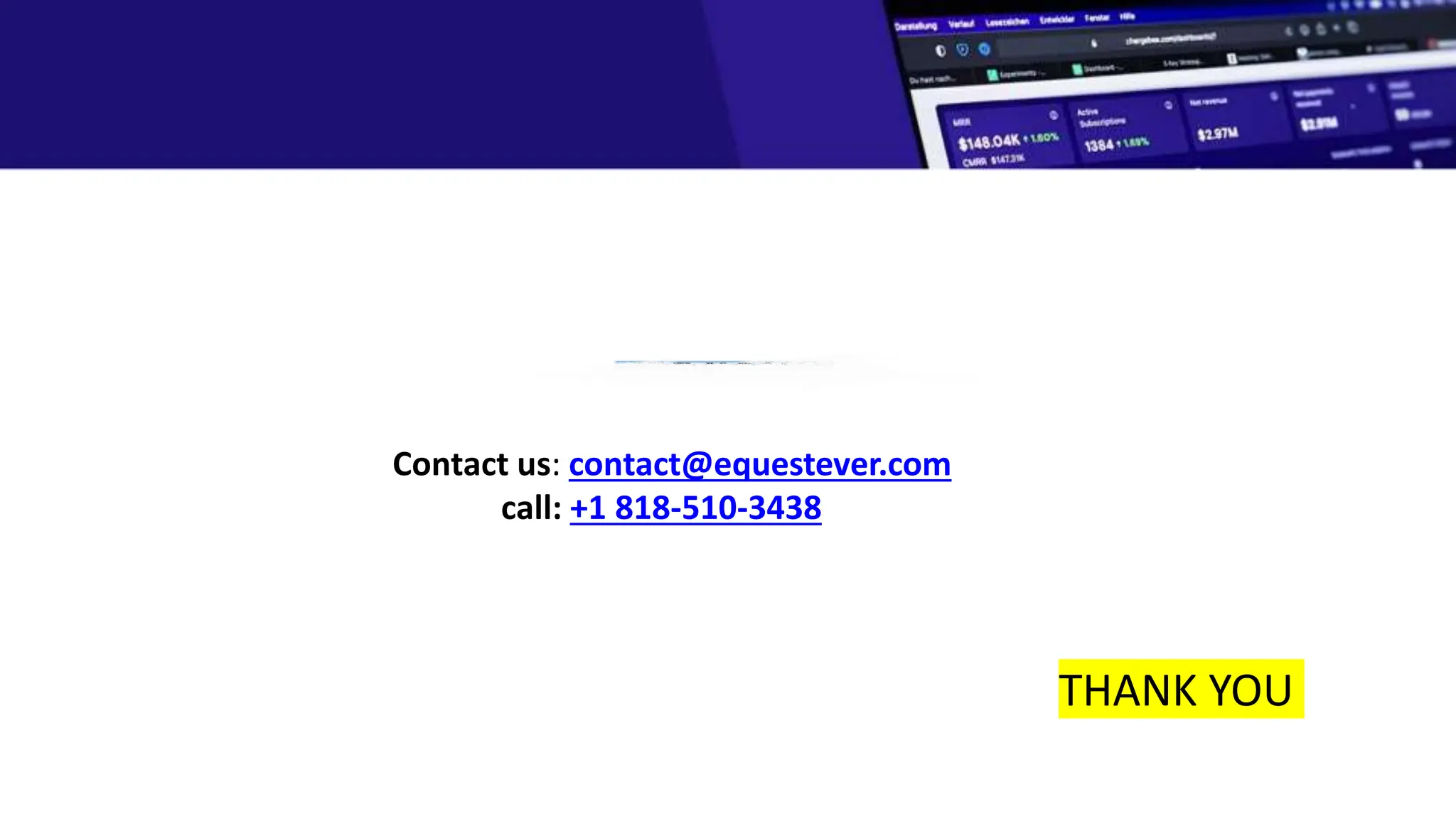 Contact us: contact@equestever.com
call: +1 818-510-3438
THANK YOU