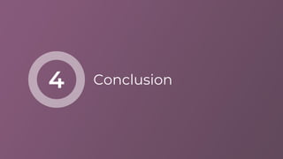 Conclusion4
 