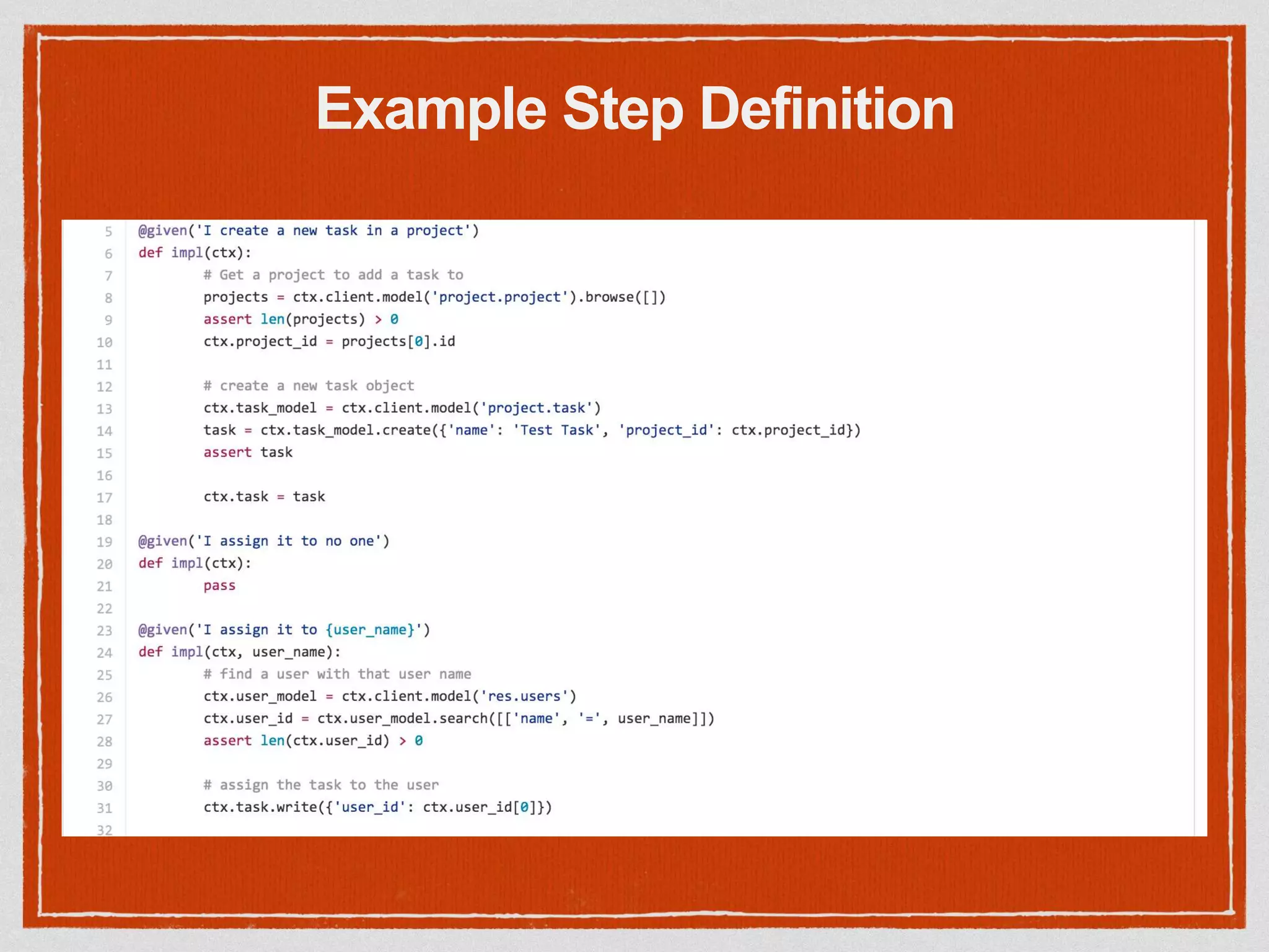 Example Step Definition
 