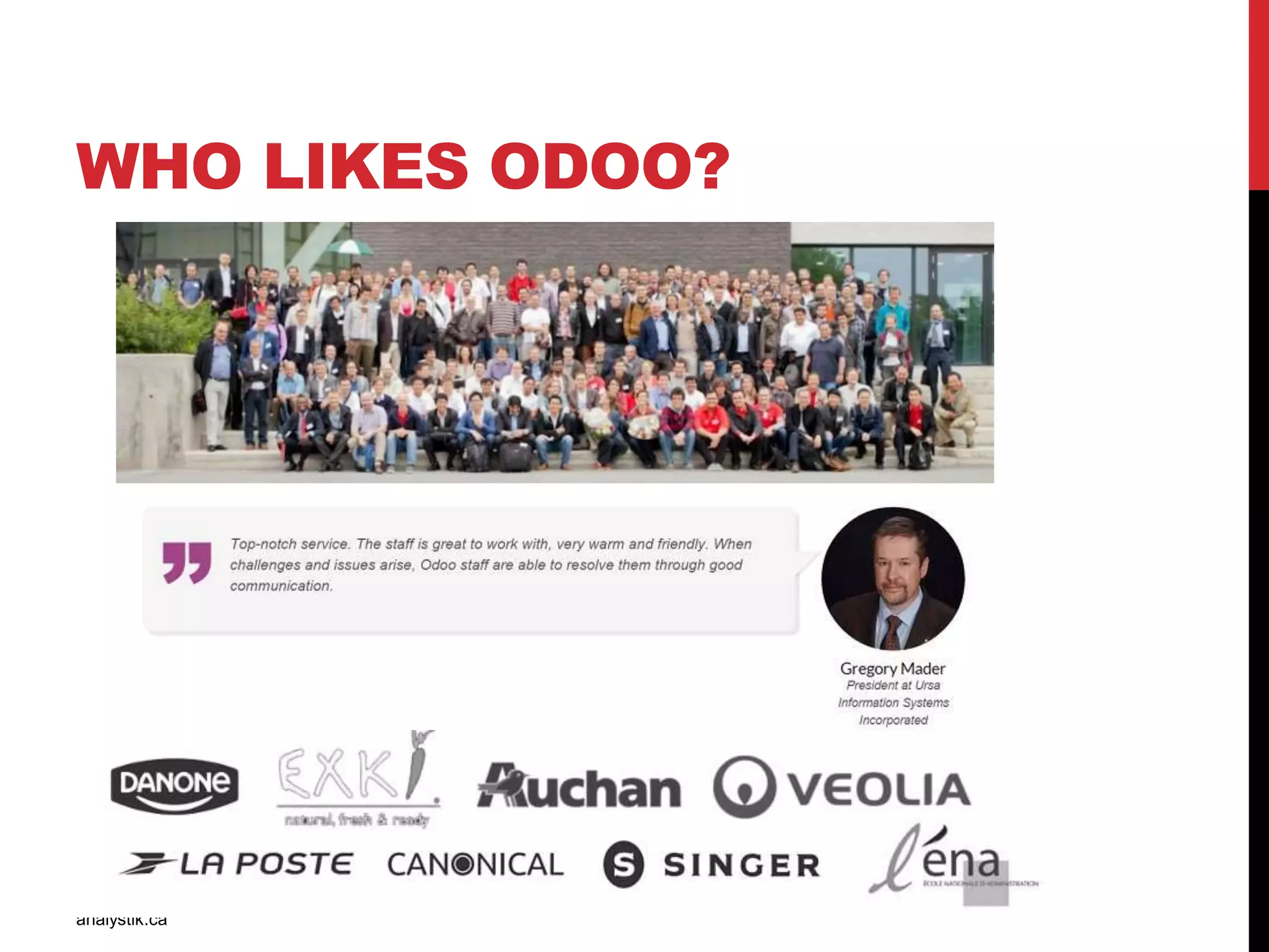 WHO LIKES ODOO?
analystik.ca