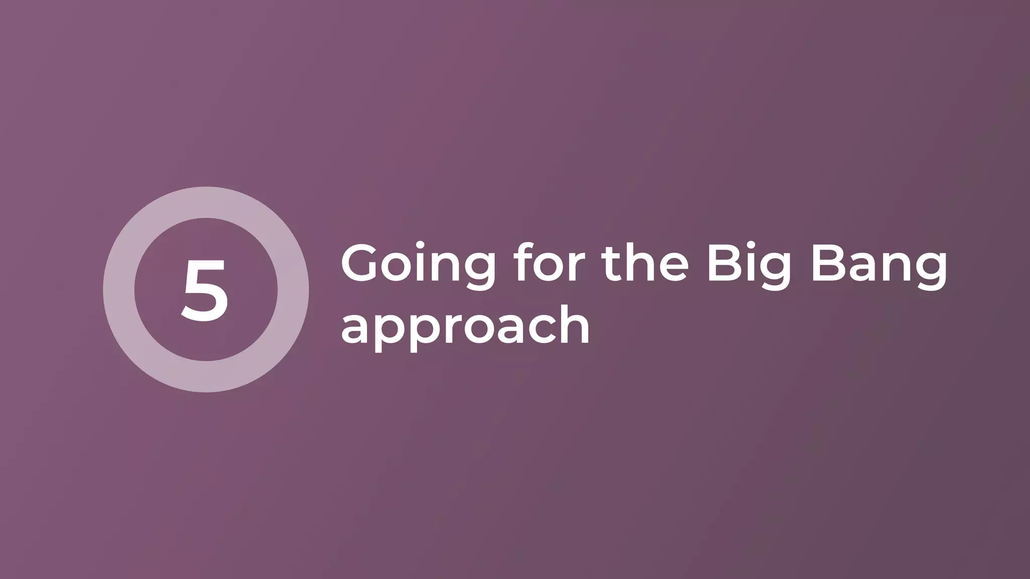 Going for the Big Bang
approach5
 