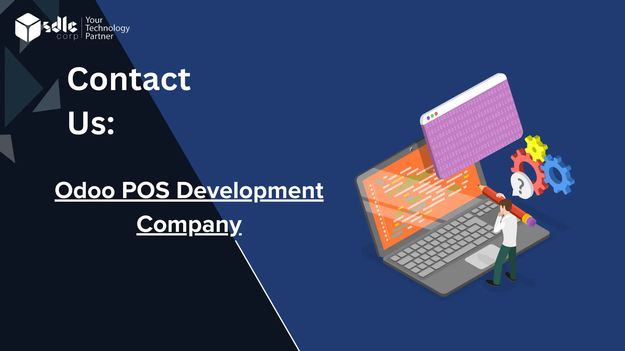 Contact
Us:
Odoo POS Development
Company
 