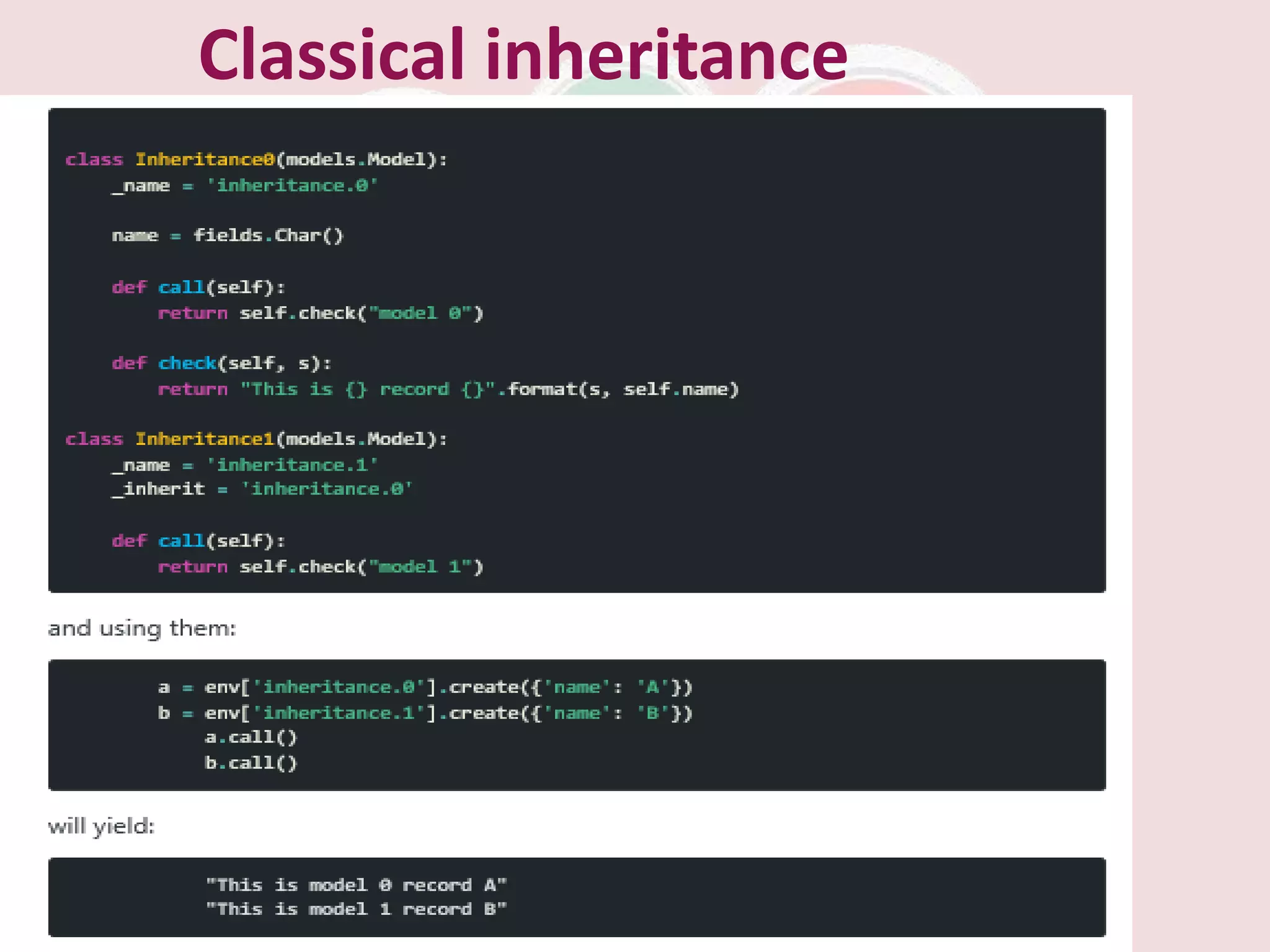 Classical inheritance
 