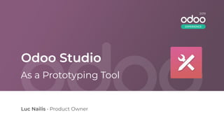 • Product Owner
As a Prototyping Tool
2019
 