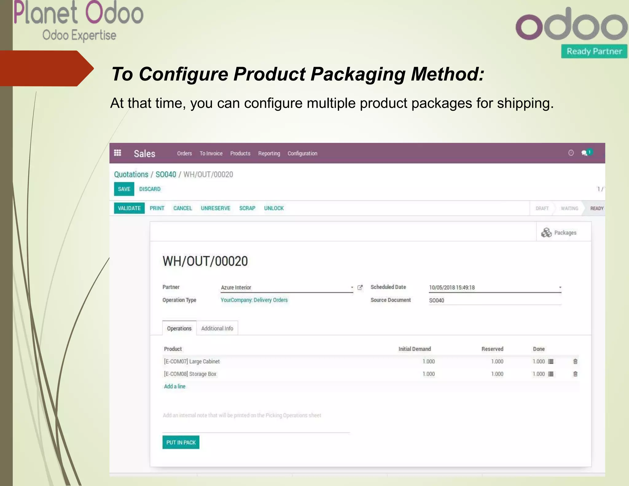 To Configure Product Packaging Method:
At that time, you can configure multiple product packages for shipping.
 