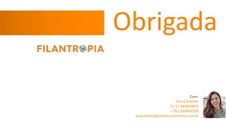 Obrigada
Com:
Ana Carrenho
55 11 981839809
+ 351 910485358
anacarolina@pinheirocarrenho.com.br
Sua foto
 
