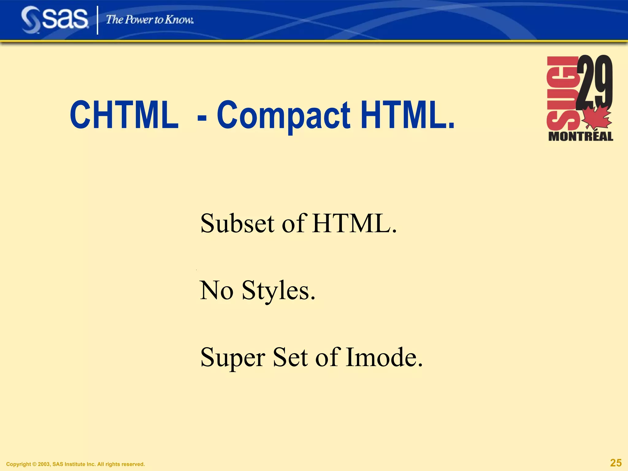 CHTML  - Compact HTML. iSNo Subset of HTML. No Styles. Super Set of Imode. 