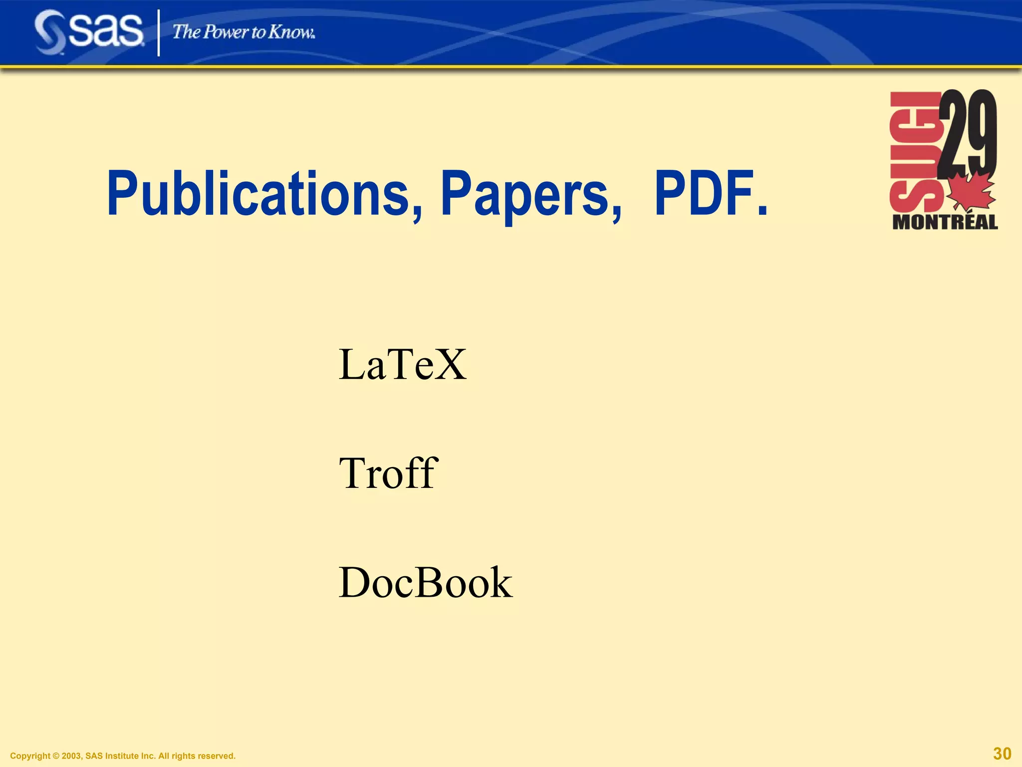 Publications, Papers,  PDF. LaTeX Troff DocBook 