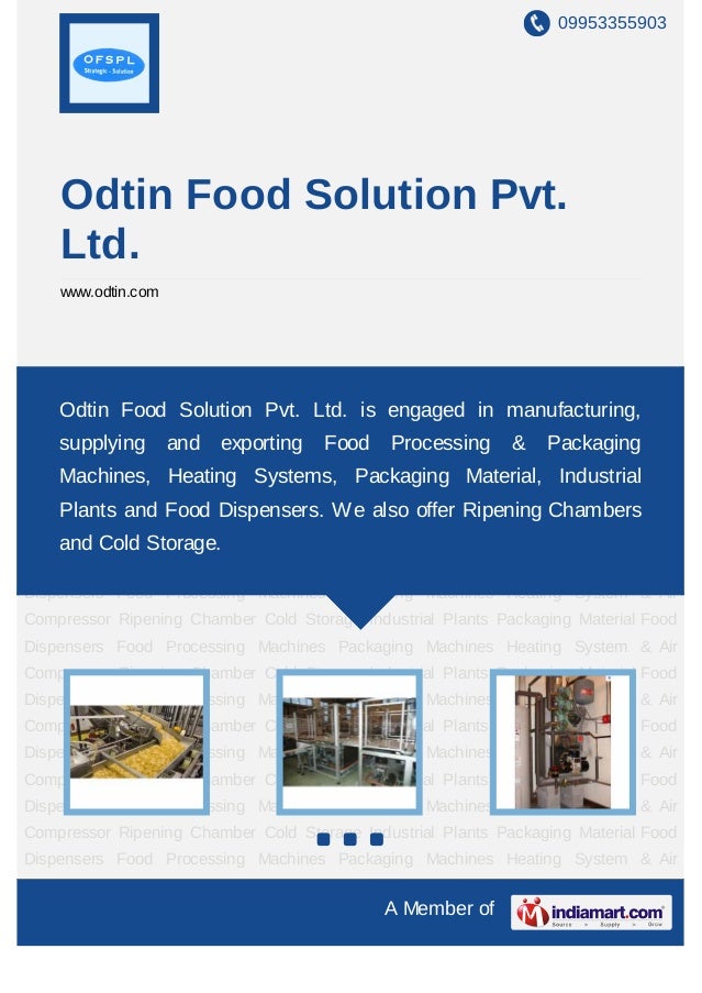 Odtin Food Solution Pvt. Ltd, Madhya Pradesh, Food Processing & Packa…