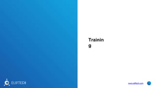Trainin
g
www.eliftech.com
 