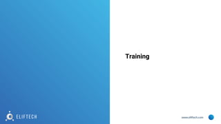 www.eliftech.com
Training
 