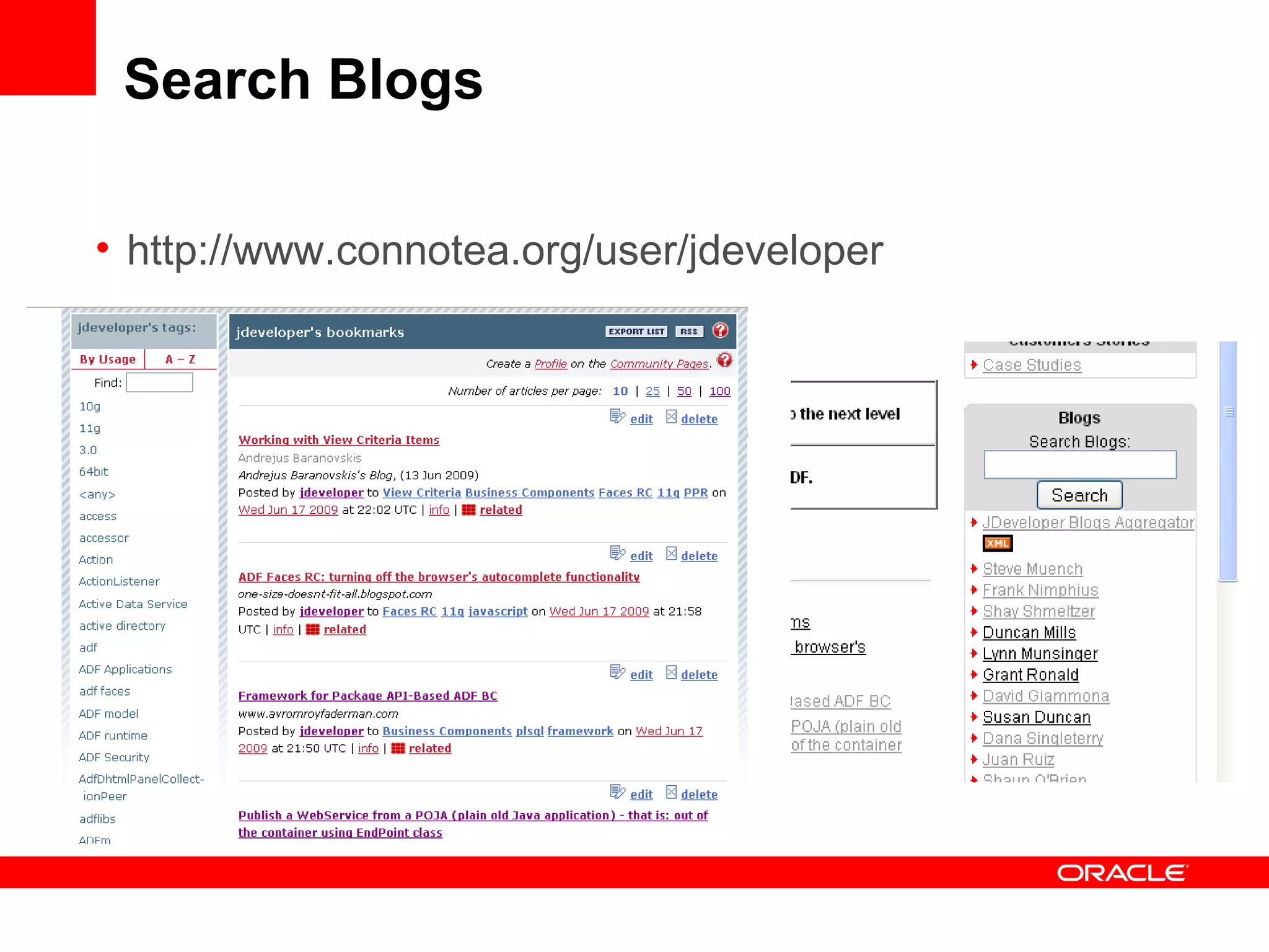 Search Blogs http://www.connotea.org/user/jdeveloper 