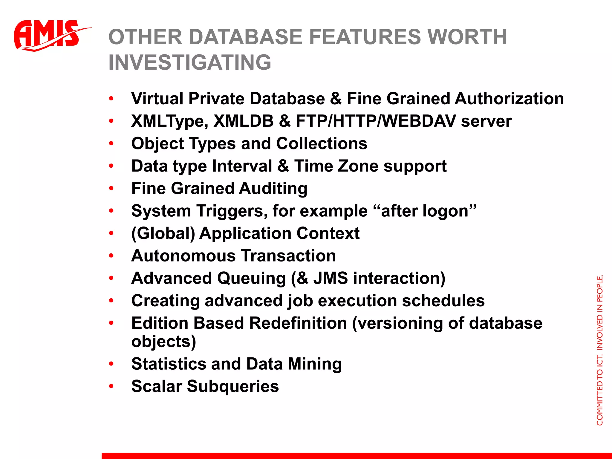 Steps for auto refresh enablingCreate Shared Application ModuleNew application module that is added to list of Application Level instances in the Project propertiesCreate the ViewObject that queries the ‘static data’ and add to Shared Application ModuleSet the Auto Refresh property to true for VO instanceDatabase must be 11g (and have parameter compatible set to 11.1.0 or above)database user must have the Change Notification privilegeTo piggyback changes to page, set changeEventPolicy to autoPPR on data binding