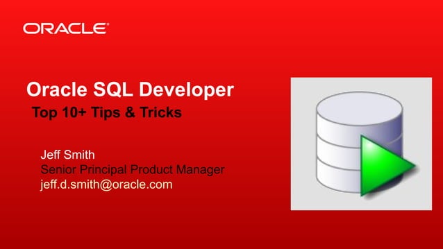 Oracle SQL Developer Top 10 Tips & Tricks | PPT