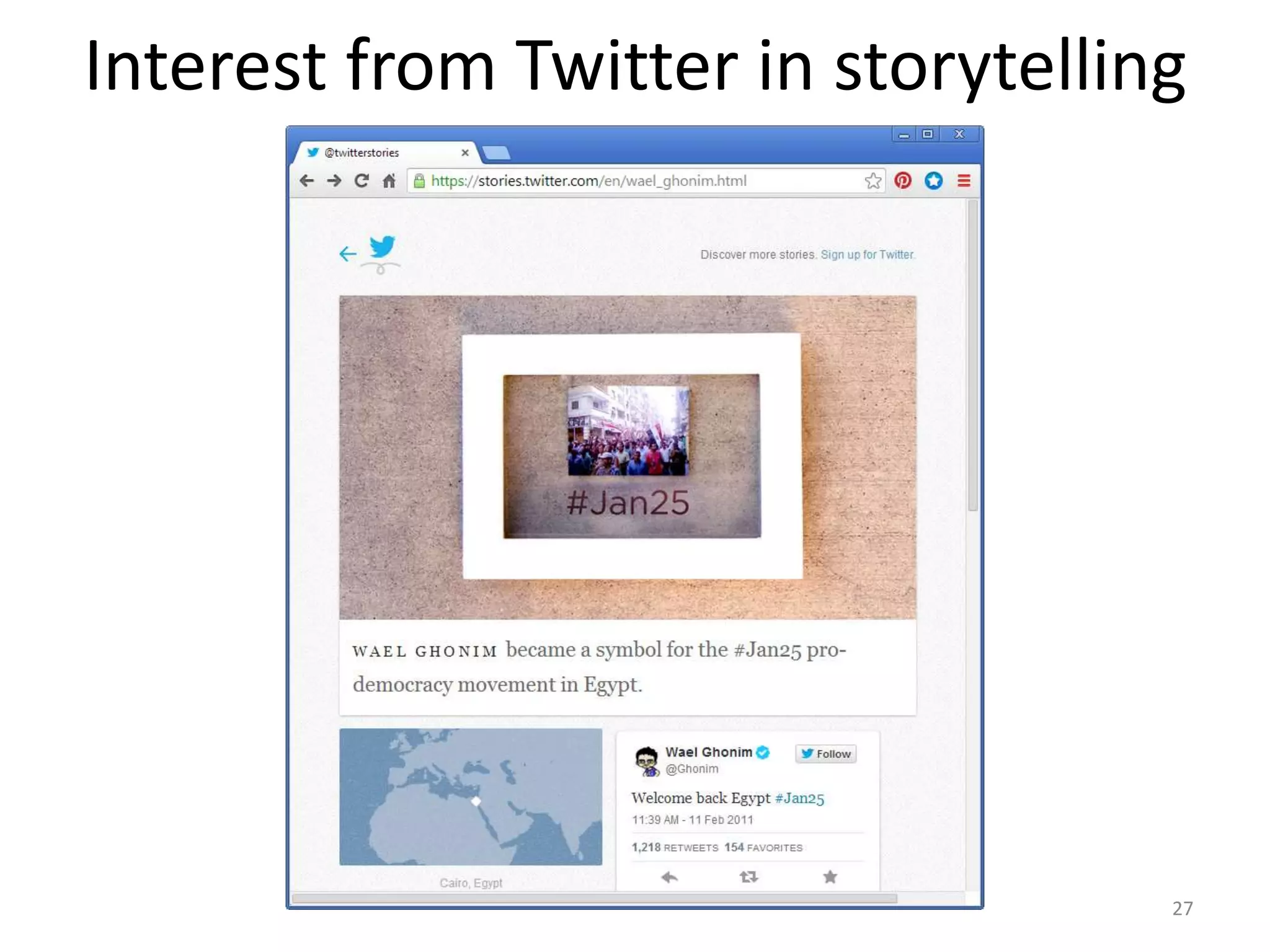 Interest from Twitter in storytelling
27