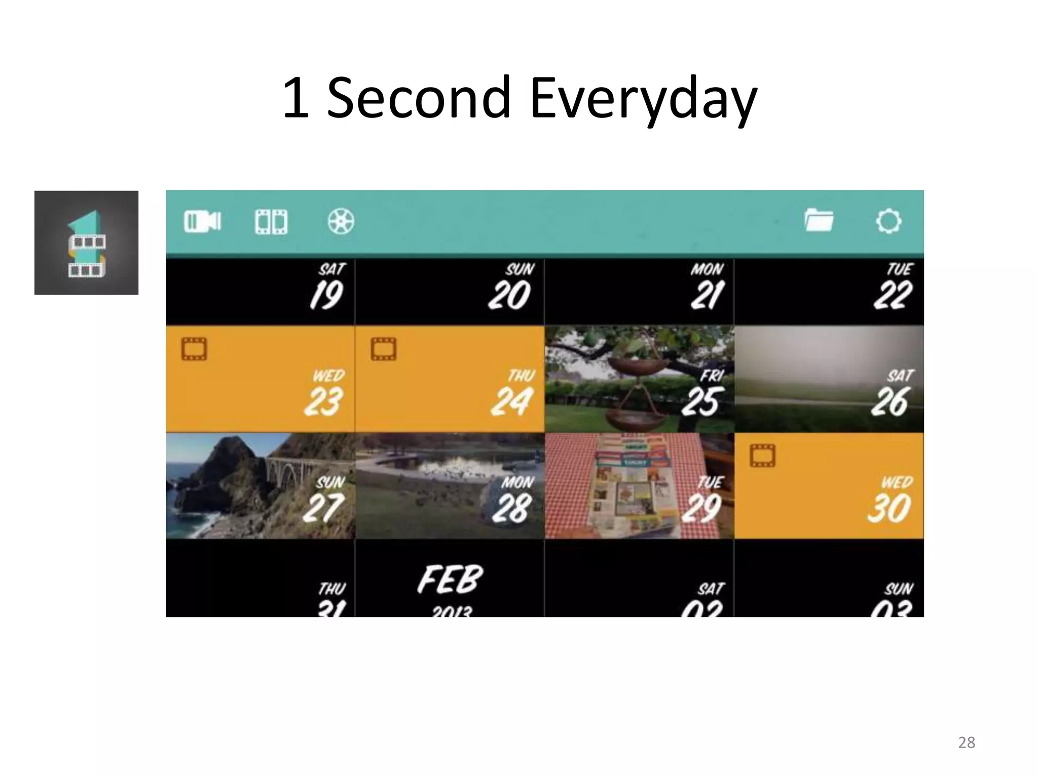 1 Second Everyday
28