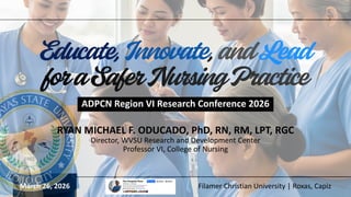 Educating, Innovating, and Leading for Safer Nursing Practice: Insights ...