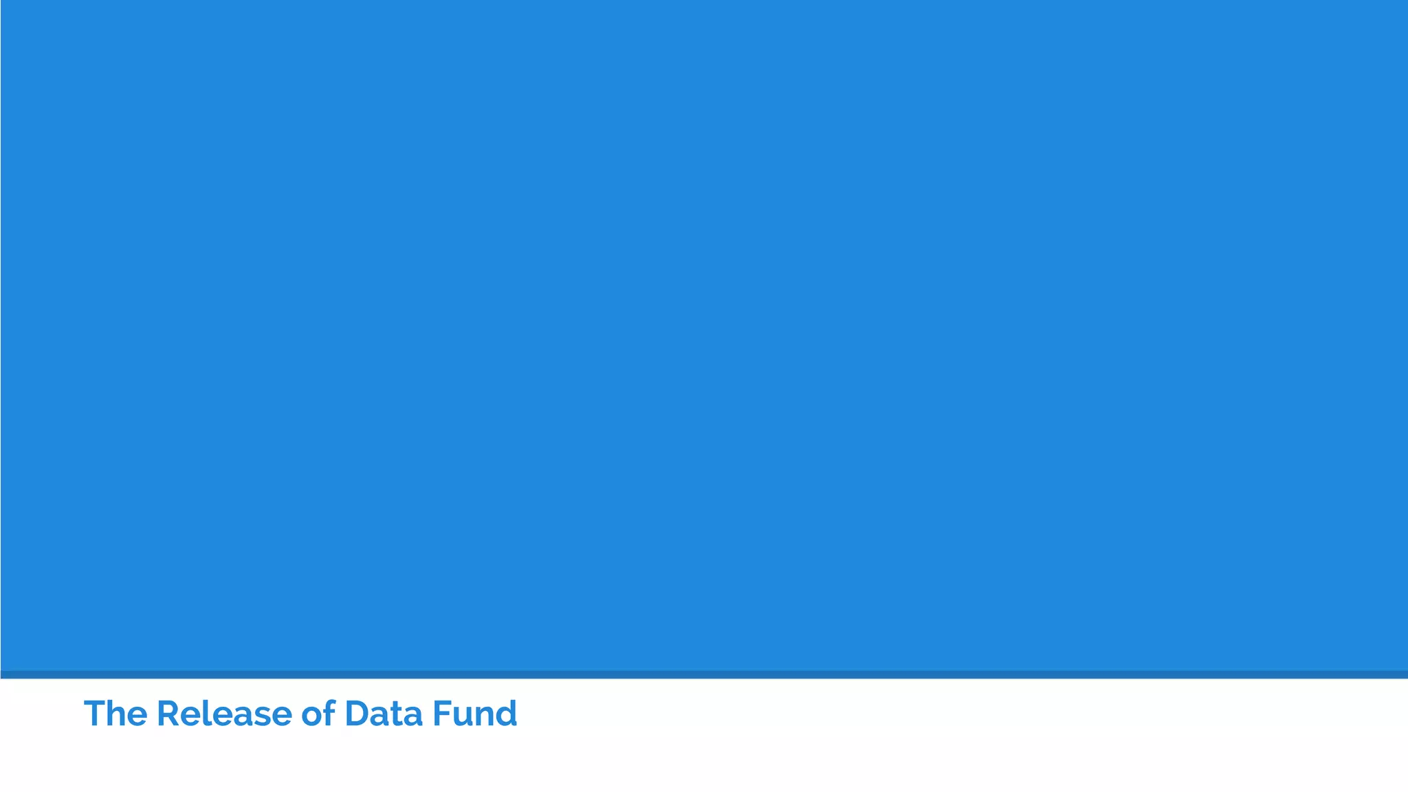 The Release of Data Fund
 