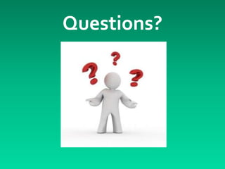 Questions?
 