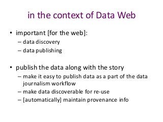 Open Data in Data Journalists' Workflow  Slide 9