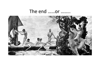 The end ……or ……..
 