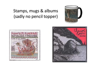 Stamps, mugs & albums
(sadly no pencil topper)
 