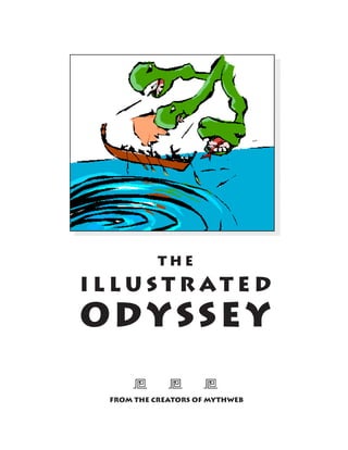 THE
ILLUSTRATED
ODYSSEY

 FROM THE CREATORS OF MYTHWEB
 