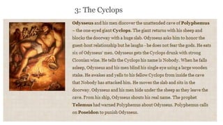 3: The Cyclops
 