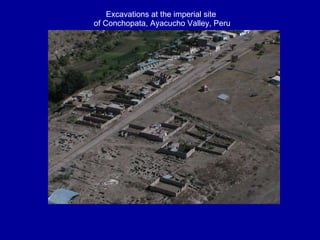 Excavations at the imperial site of Conchopata, Ayacucho Valley, Peru 