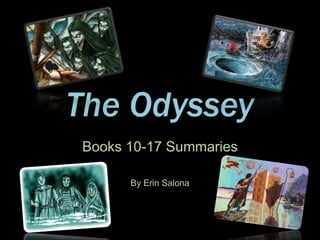 The Odyssey Books 10-17 Summaries By Erin Salona 