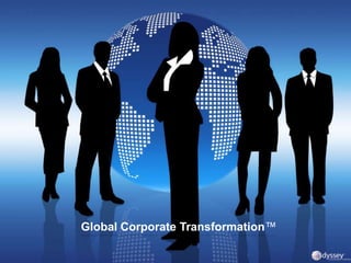 Global Corporate Transformation™
 
