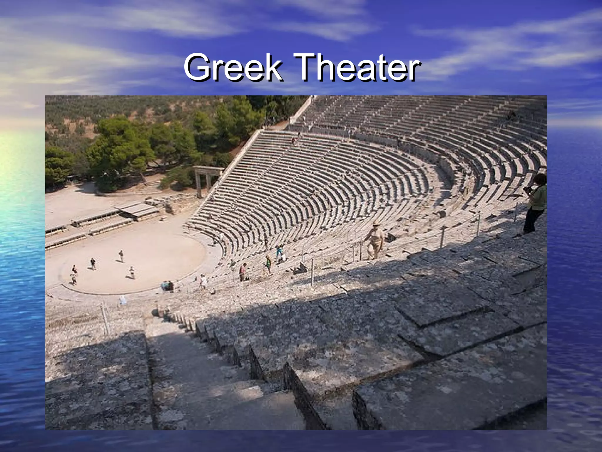Greek Theater
 