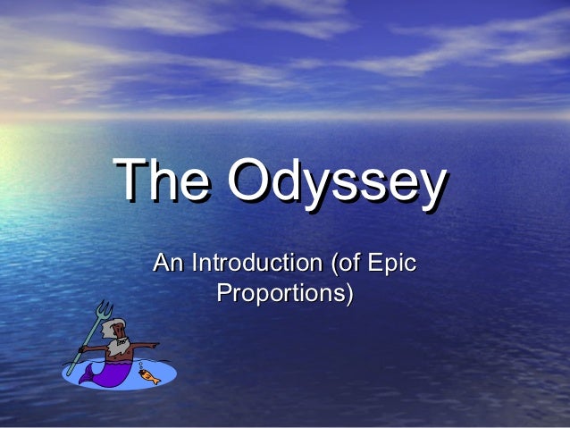 Odyssey Introduction Powerpoint