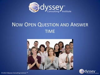 JOIN US FOR THE NEXT ODYSSEY
                           MOVEMENT - Q&A SESSION

                                 Title Mon...