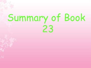 Summary of Book
23
 
