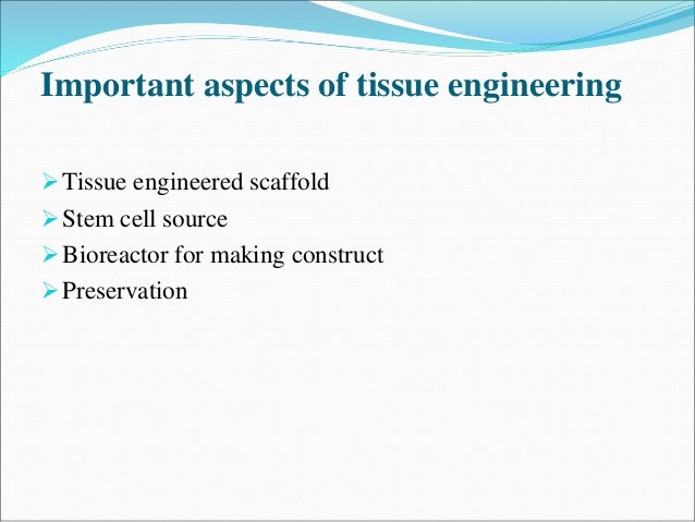 Fundamental Of Tissue Engineering