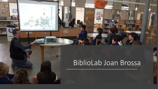 BiblioLab Joan Brossa
 